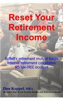 Reset Your Retirement Income