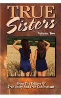 True Sisters Volume 2