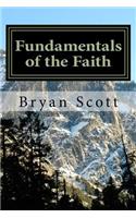 Fundamentals of the Faith: A Study of the Principles of the Doctrine of Christ(English)
