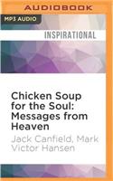 Chicken Soup for the Soul: Messages from Heaven