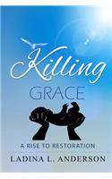 Killing Grace