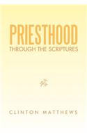 Priesthood Through the Scriptures