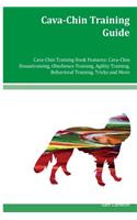 Cava-Chin Training Guide Cava-Chin Training Book Features