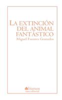 La Extinci�n del Animal Fant�stico