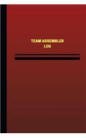 Team Assembler Log (Logbook, Journal - 124 pages, 6 x 9 inches)