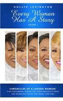 Every Woman Has a Story Vol.1