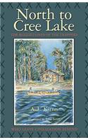 North to Cree Lake