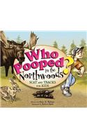 Who Pooped in the Northwoods?
