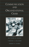 Communication and Organizational Crisis