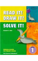 Read It! Draw It! Solve It! Teacher Resource Manual Grade 1 33800
