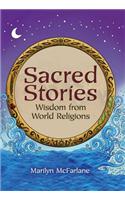 Sacred Stories: Wisdom from World Religions