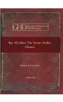 Bar Ali (Isho): The Syriac-Arabic Glosses