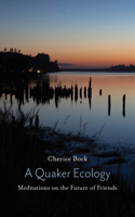 A Quaker Ecology