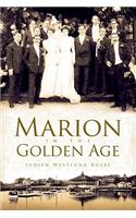 Marion in the Golden Age