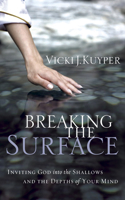 Breaking the Surface