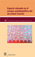 Espacio Nómada En El Ensayo Autobiográfico del Accented Cinema