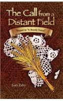 Call from a Distant Field