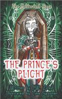 The Prince's Plight