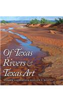 Of Texas Rivers & Texas Art