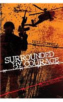 Surrounded by Courage