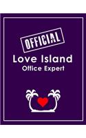 Love Island Office Expert - Love Island Notebook