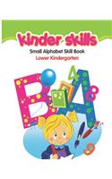 Kinder Skills Small Alphabet Skill Book Lower Kindergarten