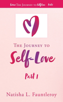 Journey to Self-Love: Part 1