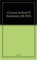 A Concise Textbook Of Biochemistry (Hb 2023)