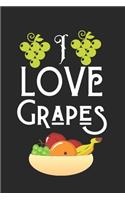 I Love Grapes