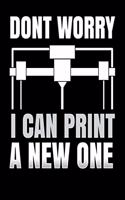 Print A New One: 3D Printer Notebook I Notizbuch I Calepin I Taccuino I Cuaderno I Caderno I Notitieblok I Notatnik I 6x9 I A5 I 120 Pages I Dot Grid I Diary I Sketc