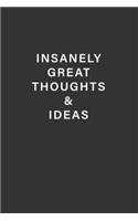 insanely great thoughts & ideas January: Blank Lined Journal, (122 Page, 6 x 9 inch) Soft Cover, Matte Finish