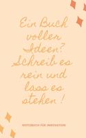 Ein Buch Voller Ideen? Schreib Es Rein Und Lass Es Stehen !: A5 Notizbuch KARIERT GEWINNE - ERFOLGSJOURNAL - MONATE - TAGEBUCH - KALENDER - MOTIVATION - KLARHEIT - ZIELE - ERREICHEN - BERUFLICH - TERMIN