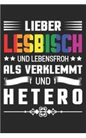 Lieber Lesbisch Und Lebensfroh Als Verklemmt Und Hetero