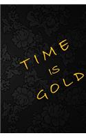 Time Is Gold