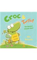 Croc & Turtle!