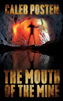 Mouth of the Mine