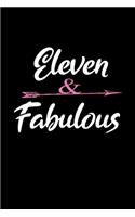 Eleven & Fabulous: Happy Birthday Journal. Pretty Lined Notebook & Diary For Writing And Note Taking For Your Special Day.(120 Blank Lined Pages - 6x9 Inches)