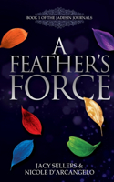 A Feather's Force