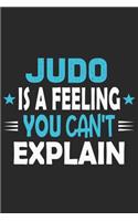 Judo Is A Feeling You Can't Explain