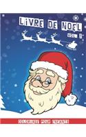 Livre de Noël: Cahier de coloriage de noël pour enfants Volume 1 40 jolies dessins amusants à colorier 80 pages 8,5 x 11