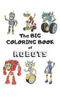 The Big Coloring Book of Robots