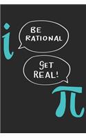 Be Rational Get Real