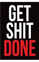 Get Shit Done Notebook Gift for Entrepreneurs