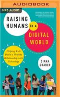 Raising Humans in a Digital World