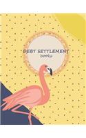 Debt settlement books: Debit management, income, cost monthly, qualency of credit class and amount you want to return Planner 8.5" x 11"- 120 Pages
