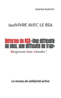 (sur)VIVRE AVEC LE RSA