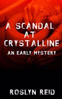 Scandal at Crystalline