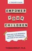 A TEACHER'S GUIDE to Empower Your Children