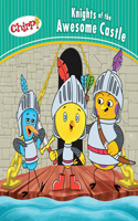 Chirp: Knights of the Awesome Castle
