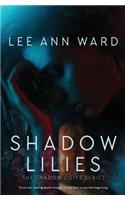 Shadow Lilies